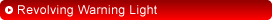 Revolving Warning Light